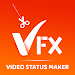 VFX - Video Status Maker APK