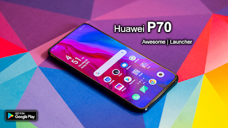 Huawei P70 Launcher: Wallpaper  Screenshot 7