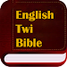English Twi Bible APK