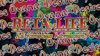 Beta Life 0.0.1 (PC/Android)  Screenshot 1