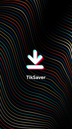 TikSaver - TikTok downloader w  Screenshot 1