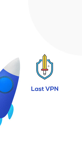 Last VPN - Secure And Fast  Screenshot 4