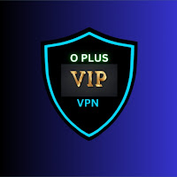 O Plus vip vpn APK