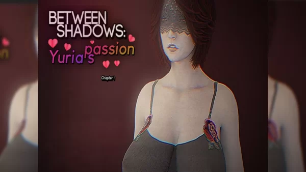 Between Shadows: Yurias Passion  Screenshot 1