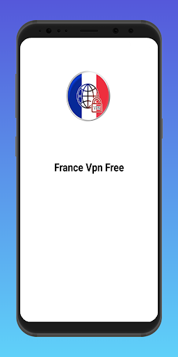 France Vpn  Proxy & Secure Vpn  Screenshot 1