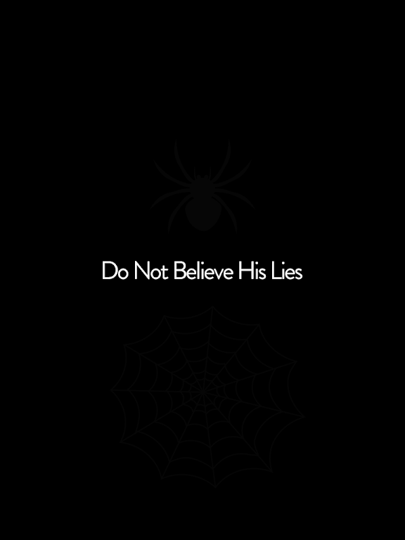 Do Not Believe His Lies FREE  Screenshot 1