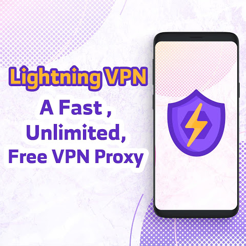 Lightning VPN - A Fast , Unlimited, Free VPN Proxy  Screenshot 1