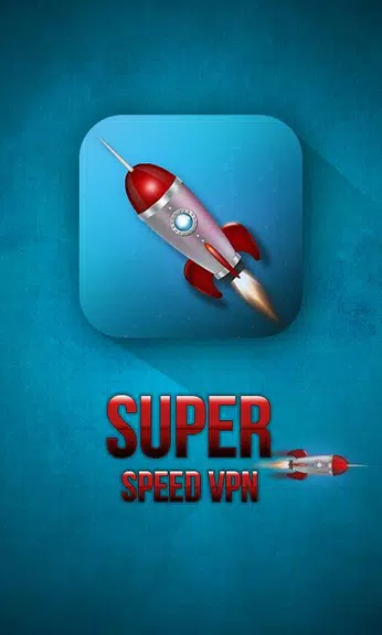 Super Rocket VPN-free Lite Hot VPN Proxy 2019  Screenshot 1