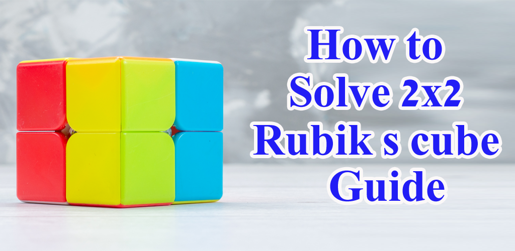 How to Solve 2x2 Rubik s cube  Screenshot 3