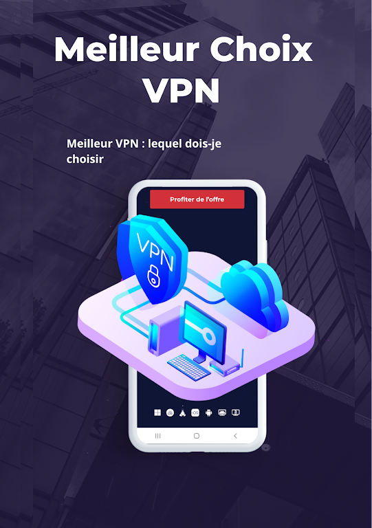 Meilleur VPN : Lequel Choisir  Screenshot 1