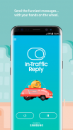 In-Traffic Reply  Screenshot 2