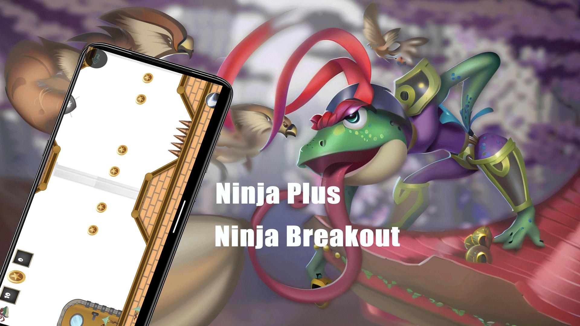 Ninja Plus - Ninja Breakout  Screenshot 7