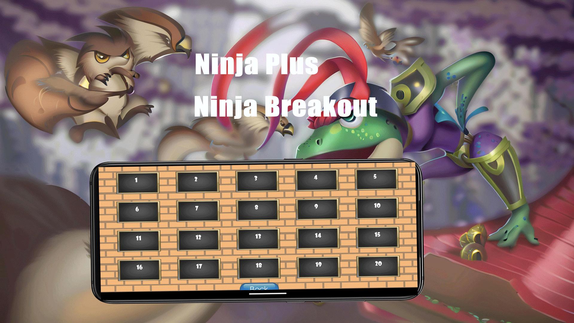Ninja Plus - Ninja Breakout  Screenshot 4