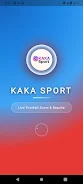 KAKA Sport - Live Football  Screenshot 1
