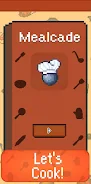 Mealcade  Screenshot 1