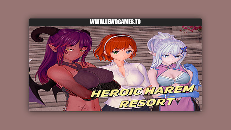 Heroic Harem Resort APK